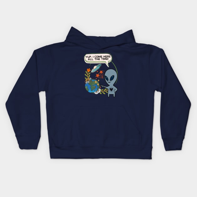 Alien Always Visiting the Earth - Funny Alien Kids Hoodie by SEIKA by FP